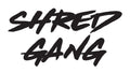 Shred Gang